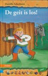 De geit is los! - Daniëlle Schothorst - 9789048701889