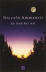 Zo God het wil - AMMANITI, N. - 9789048800452
