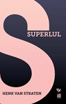 Superlul - STRATEN, Henk van - 9789048811526