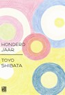 Honderd jaar - Toyo Shibata - 9789048812707