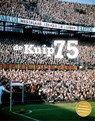 De Kuip 75 - Wessel Penning ; Jaap Visser - 9789048814862
