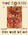 Beter wordt het niet - Anthony Bourdain - 9789048837007