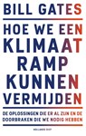 Hoe we een klimaatramp kunnen vermijden - Bill Gates - 9789048855209