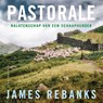 Pastorale - James Rebanks - 9789048858118