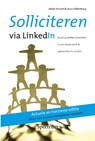 Solliciteren via LinkedIn - Aaltje Vincent ; Jacco Valkenburg - 9789049103033