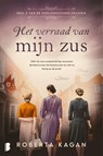 Het verraad van mijn zus - Roberta Kagan ; Deul en Spanjaard - 9789049208066