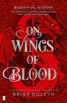 On Wings Of Blood - Briar Boleyn - 9789049210076