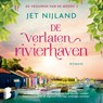 De verlaten rivierhaven - Jet Nijland - 9789049213183