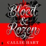 Bloed & Rozen - Callie Hart - 9789049213367