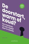 De doorstart, warm of koud? - Robbert Peek - 9789049401443