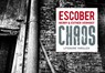 Chaos - Escober - 9789049800284