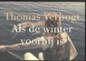 Als de winter voorbij is - Thomas Verbogt - 9789049804749