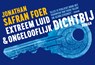 Extreem luid & ongelooflijk dichtbij - Jonathan Safran Foer - 9789049805319