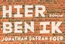 Hier ben ik - Jonathan Safran Foer - 9789049806118