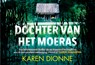 Dochter van het moeras - Karen Dionne - 9789049806309