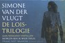 Lois Trilogie - Simone van der Vlugt - 9789049806811