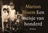 Een meisje van honderd - Marion Bloem - 9789049808235