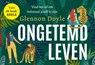 Ongetemd leven - Glennon Doyle - 9789049808440