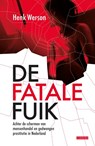 De fatale fuik - Henk Werson - 9789049960483