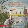 Van vuilnisbelt tot natuurmonument - Marga Coesel - 9789050116930