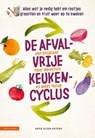 De afvalvrije keukencyclus - Katie Elzer-Peters - 9789050117142
