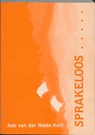 Sprakeloos... - A. van der Heide-Kort - 9789050640121