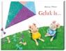 Geluk is... - Marcus Pfister - 9789051163988