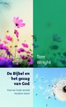 De bijbel en het gezag van God - Tom Wright - 9789051945270
