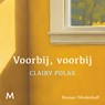 Voorbij, voorbij - Clairy Polak - 9789052861357