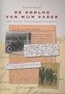De oorlog van mijn vader - Ron van Hasselt - 9789052945279