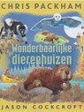 Wonderbaarlijke dierenhuizen - Chris Packham - 9789053416693