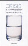 Crisis! - Paul de Waard - 9789054292814
