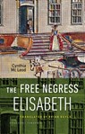 The free negress Elisabeth - Cynthia Mac Leod - 9789054294054