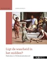Ligt de waarheid in het midden? - Ignaas Devisch - 9789054879596