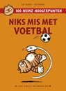 Niks mis met voetbal - Eddie de Jong ; René Windig - 9789054923657