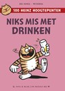 Niks mis met drinken - Eddie de Jong ; René Windig - 9789054924074