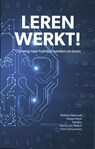 Leren werkt - Matthijs Akkenaar ; Kasper Boon ; Tom Bos ; Danny van Heesch ; Hans Schuurmans - 9789055163397