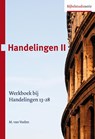 Handelingen II Werkboek bij Handelingen 13-28 - M. van Veelen - 9789055604739