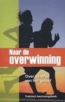 Naar de overwinning - Cees van den Berg - 9789055605101