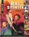 Bal sporten - Wat weet jij van (9-12 jaar) - Barbara C. Bourassa - 9789055663071