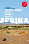 Nederlands als poort naar Afrika - Bart de Graaff ; Riet de Jong-Goossens - 9789055949267