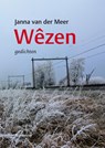 Wêzen - Janna van der Meer - 9789056154219