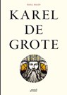 Karel de Grote - Raoul Bauer - 9789056155155
