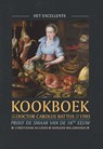 Het excellente kookboek van doctor Carolus Battus uit 1593 - Marleen Willebrands ; Christianne Muusers ; Alexandra van Dongen - 9789056156497