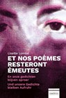 En onze gedichten blijven oproer / Et nos poèmes resteront émeutes / Und unsere Gedichte bleiben Aufrurh - Lisette Lombé - 9789056554637