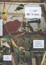 Auke de Vries. Sculpturen, tekeningen en werken in de openbare ruimte - Rudi Fuchs ; Antoon Melissen ; Renate Wiehager - 9789056628598