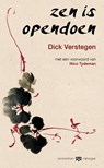 Zen is opendoen - Dick Verstegen - 9789056703691