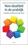 Non-dualiteit in de praktijk - Rients Ritskes ; Arthur Nieuwendijk - 9789056703738