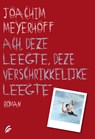 Ach, deze leegte, deze verschrikkelijke leegte - Joachim Meyerhoff - 9789056725518