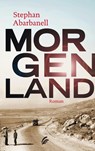 Morgenland - Stephan Abarbanell - 9789056725563